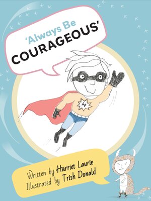 cover image of Always Be Courageous